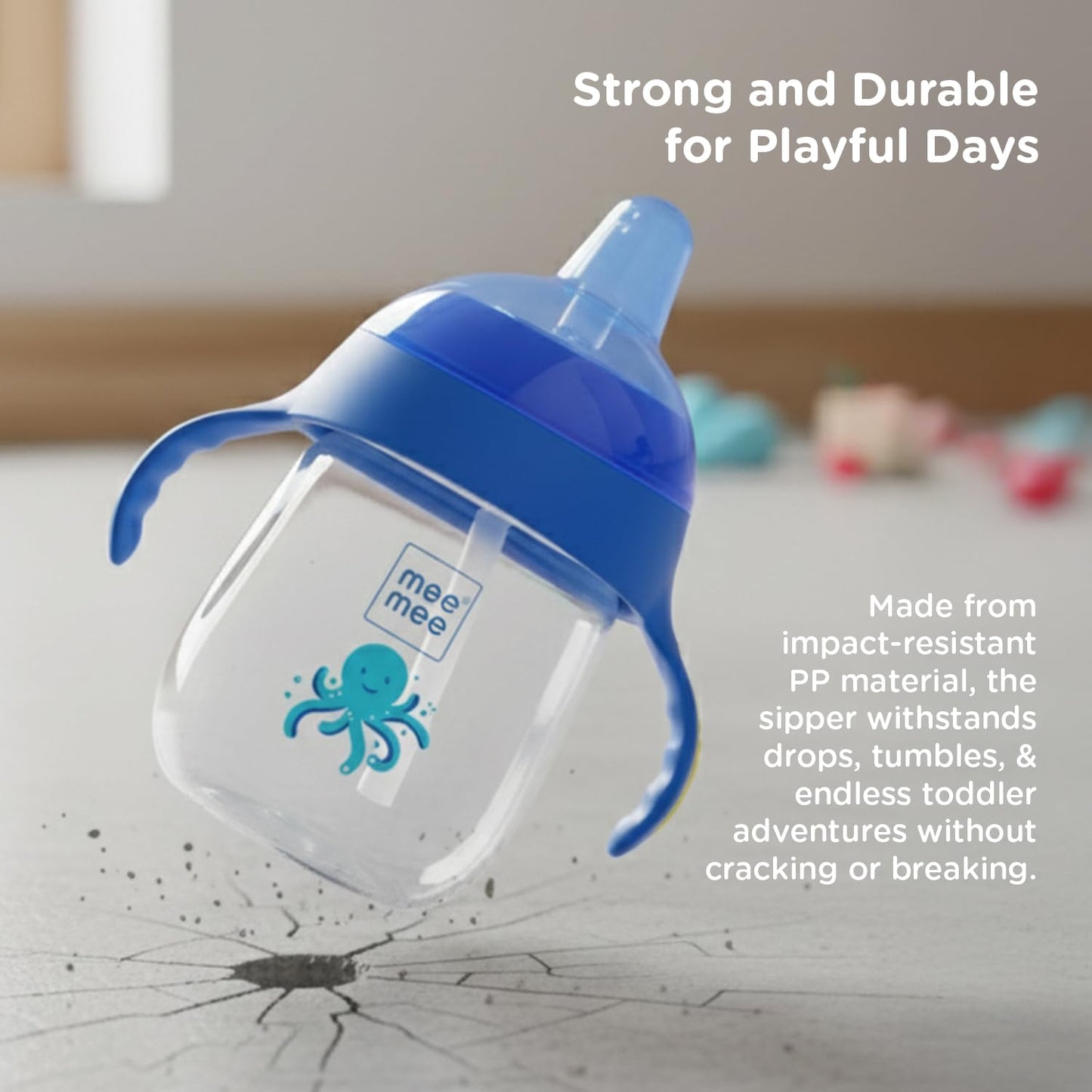 Mee Mee octopus sipper cup is strong and durable for playful days